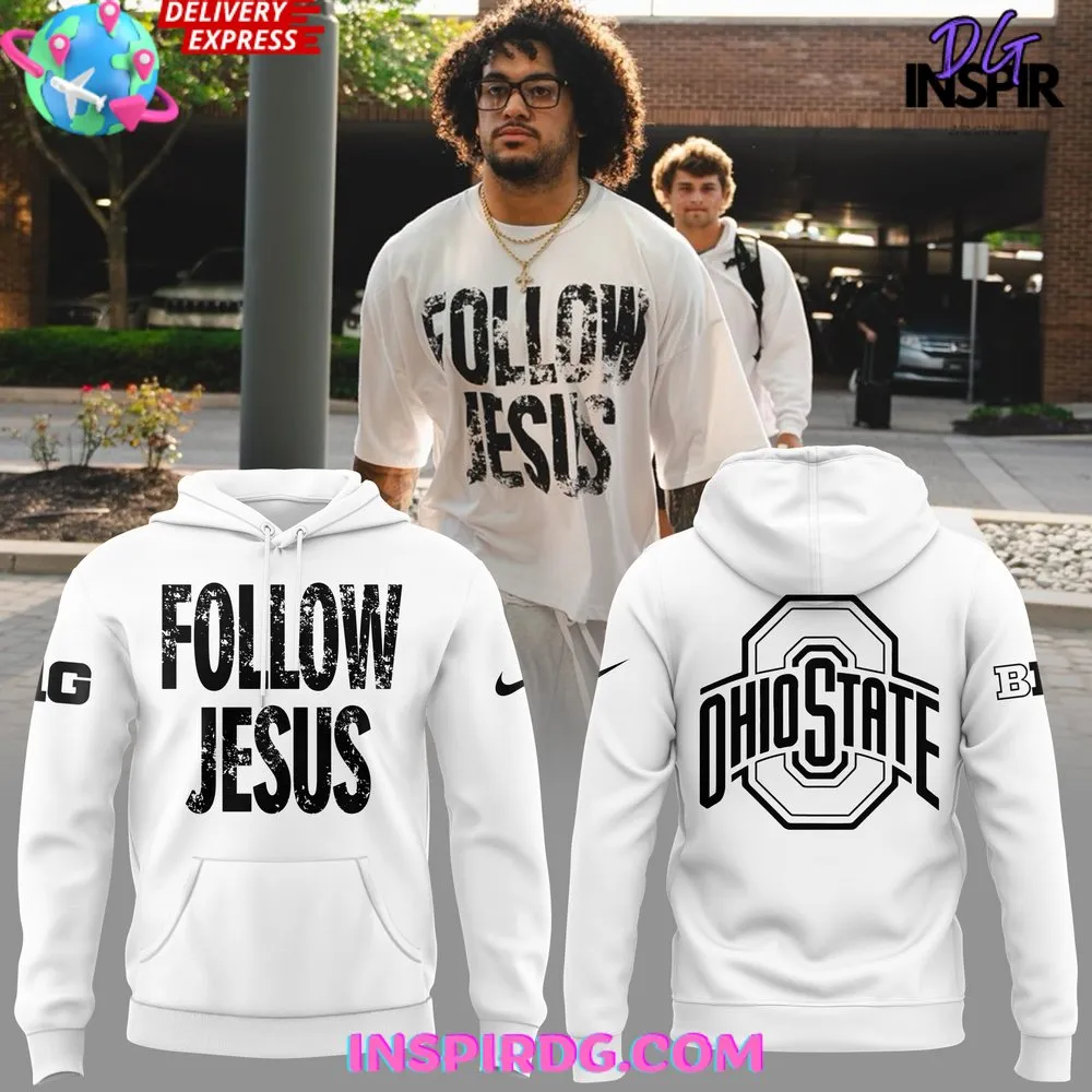 -Ohio State Buckeyes Follow Jesus 2024 White Hoodie